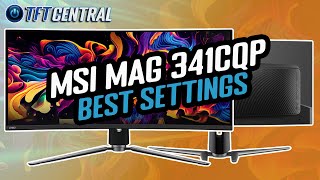 Best Settings Guide for the MSI MAG 341CQP