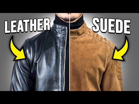 Suede or Leather? How to Pick the Best Jacket for Your