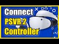 How to Connect PSVR 2 Controller to PS5 with Wireless or USB Cable (2 Methods)