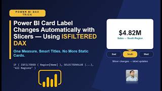 Make Power BI Cards Update Their Labels Instantly with Slicers - ISFILTERED DAX Guide
