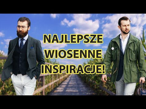 Wideo: Męski Styl Wiosenny: Niezbędne Rzeczy Do Uzupełnienia Już Teraz