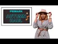 HUGE PRIMARK HAUL TRY ON AUTUMN FALL 2020 *NEW IN*SEPTEMBER PLUS AUTUMN FASHION STYLING 2020.