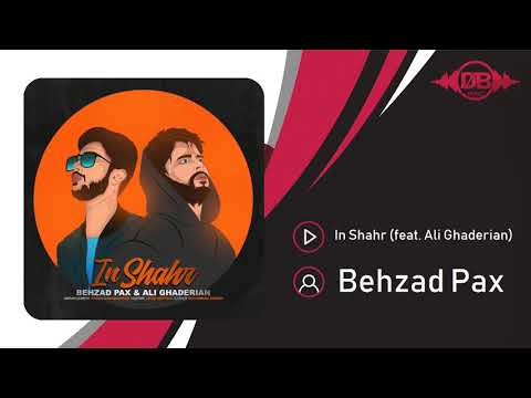 Behzad Pax - In Shahr (feat. Ali Ghaderian) | OFFICIAL TRACK ( بهزاد پکس - این شهر )