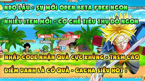 NRO LẬU | sv mới open beta free ngon, nhiều item mới | Cơ chế ngon, code nhận quà chất, tnsm cao