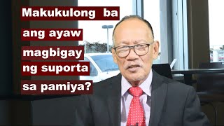 Pwede bang ipakulong ang hindi nagbibigay ng suporta sa pamilya?