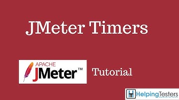 JMeter Timers - JMeter Tutorial 8
