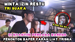 MINTA IZIN RESTU - TRI SUAKA (LIVE) PENDOPO LAWAS | TRI SUAKA FT. NABILA MAHARANI