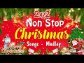 Non Stop Christmas Songs Medley 2021 - 2022 🎄🎁 Greatest Christmas Songs Medley 2021 - 2022⛄⛄⛄