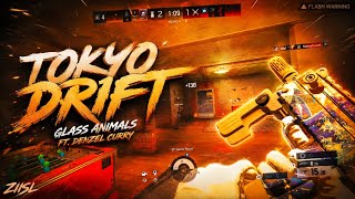 Tokyo Drift X Rainbow Six Siege Edit