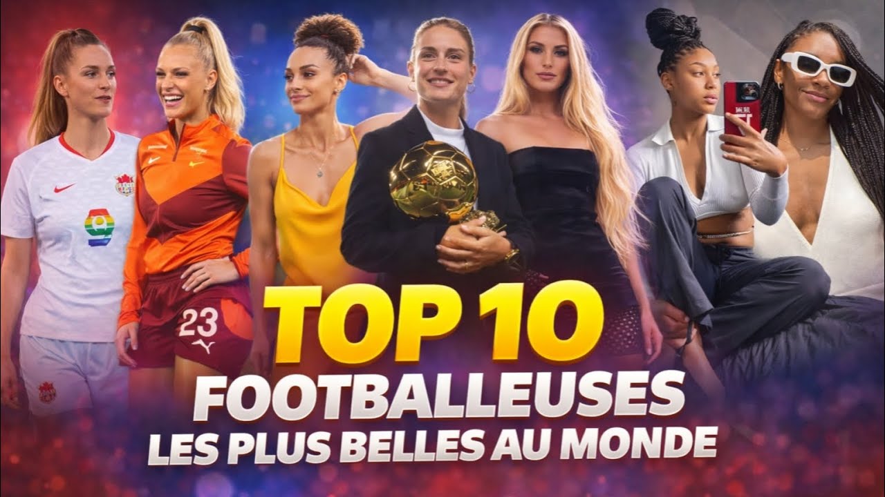 TOP 10 MOST BEAUTIFUL WOMEN FOOTBALL IN THE WORLD