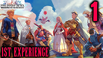 The Best Spinoff? Final Fantasy Tactics Part 1 - Ramza & Delita