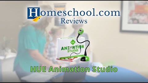 Homeschool Product Reviews: Hue HD Animation Studio