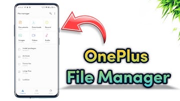 OnePlus File Manager - Any Android Device