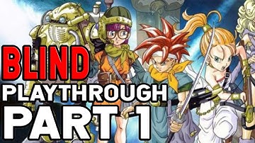 Chrono Trigger Blind Playthrough Day 1