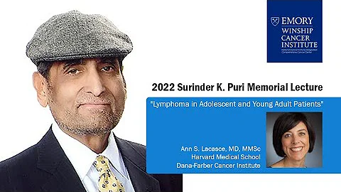 Surinder K. Puri Memorial Lecture - Ann S. Lacasce...