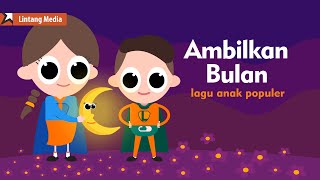 Ambilkan Bulan - Lagu Anak Indonesia Populer