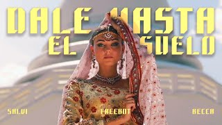 Freebot, Salvi, Becca - Dale hasta el suelo (Original Mix) #tektribal #dance