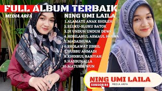 SHOLAWAT NING UMI LAILA FULL ALBUM TERBARU 2023 .(TANPA IKLAN)