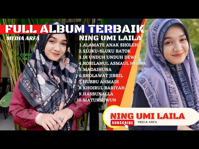 SHOLAWAT NING UMI LAILA FULL ALBUM TERBARU 2023 .(TANPA IKLAN) class=