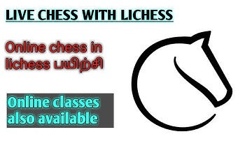 live chess in lichess, chess tutorial to play chess in lichess