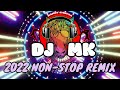 Nonstop party mix 2022 djmk remix nocopyright