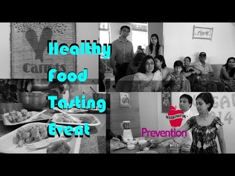 Event: Healthy Food Tasting by Washington apples & Prevention mag - Ep105 - by BangaloreBengaluru