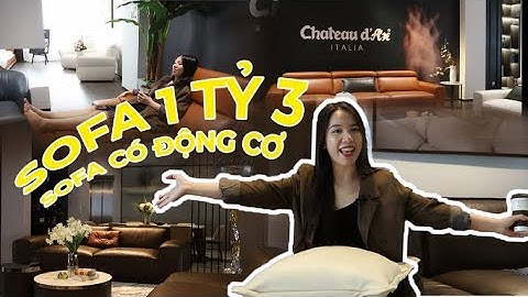 Trải nghiệm SOFA 1 TỶ 3 của Ý với chất liệu DA BÒ 100% | SOFA CÓ ĐỘNG CƠ có gì đặc biệt ???