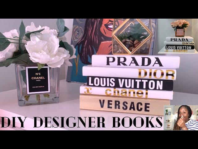 Dollar Tree DIY: DESIGNER BOOKS (CHANEL, LOUIS VUITTON, VERSACE