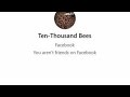 Ten thousand bees
