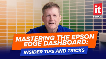 Mastering the Epson Edge Dashboard: Insider Tips and Tricks