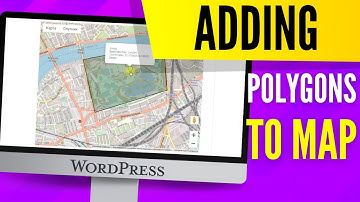Adding Polygons and Time Based Locations to the Map | WordPress