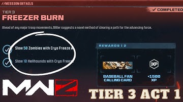 Freezer Burn (SOLO) Tier 3 Act 1 MWIII Modern Warfare Zombies MWZ