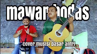 Download Lagu cover lagu sunda mawar bodas, versi pengamen pasar antri kangge barang Kang Wen MP3