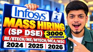 Full Finally Infosys Off Campus MASS Hiring | 3000 Openings | Infosys SP DSE MASS Hiring | 2024/2025/2026 News