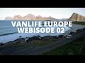 Vanlife Europe - Leaving the Lofoten Islands