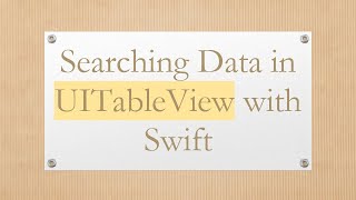 Searching Data in UITableView with Swift