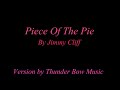 Piece Of The Pie Piece Of The Pie