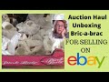 China Bric-a-brac Haul Unboxing | UK Ebay Reseller | Selling online To Make A Profit