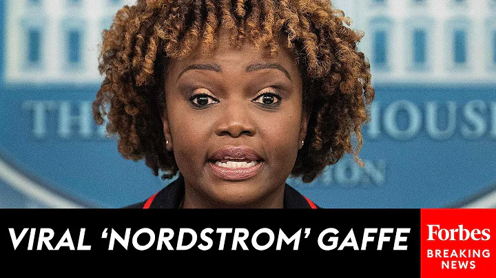 VIRAL GAFFE: Karine Jean-Pierre's 'Nordstrom' Moment
