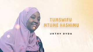 Ukhty Dyda - Tumswifu Mtume Hashimu ( Afficial Audio Song )