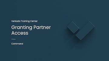 Verkada Command | Granting Partner Access (Command Admin)