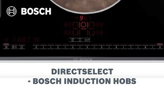 Direct Select Function  Bosch Induction Hobs  Bosch Home Indonesia