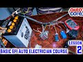 Basic efi auto electrician course lesson 2  auto care