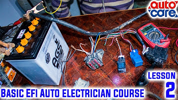 Basic EFI Auto Electrician Course |Lesson 2 | Auto Care