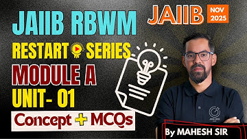 JAIIB NOV 2025: RBWM Module A Unit 1 | Retail Banking Basics + MCQs | Mahesh Sir