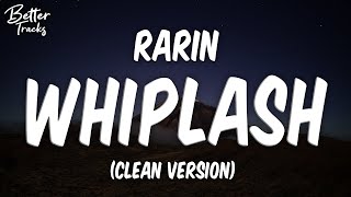 Download lagu Rarin & Pressed - Whiplash (Clean) 🔥 (Whiplash Clean)