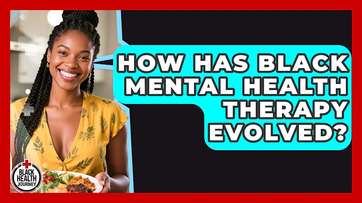 How Has Black Mental Health Therapy Evolved? - Black Health Journey