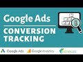 Google Ads Conversion Tracking With Google Analytics - Track Forms, Clicks, and Transactions