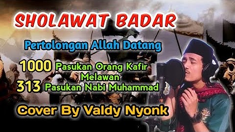 Sholawat Badar Cover By Valdy Nyonk