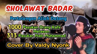 Sholawat Badar Cover By Valdy Nyonk